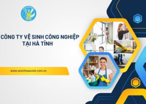 Công ty vệ sinh công nghiệp tại Hà Tĩnh (2)