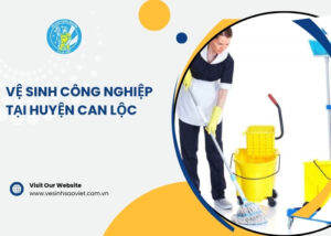 Vệ sinh công nghiệp tại Huyện Can Lộc
