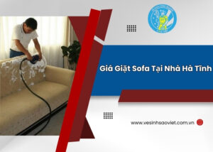 giá giặt sofa tại nhà Hà Tĩnh (1)