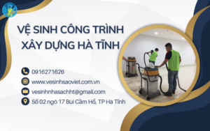 Vệ sinh công trình xây dựng Hà Tĩnh