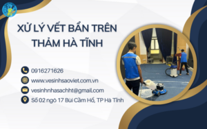 Xử lý vết bẩn trên thảm Hà Tĩnh