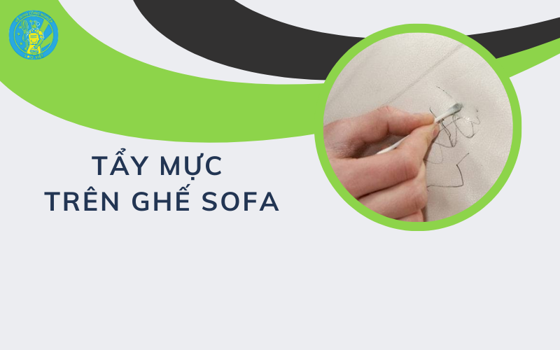 tẩy mực trên ghế sofa
