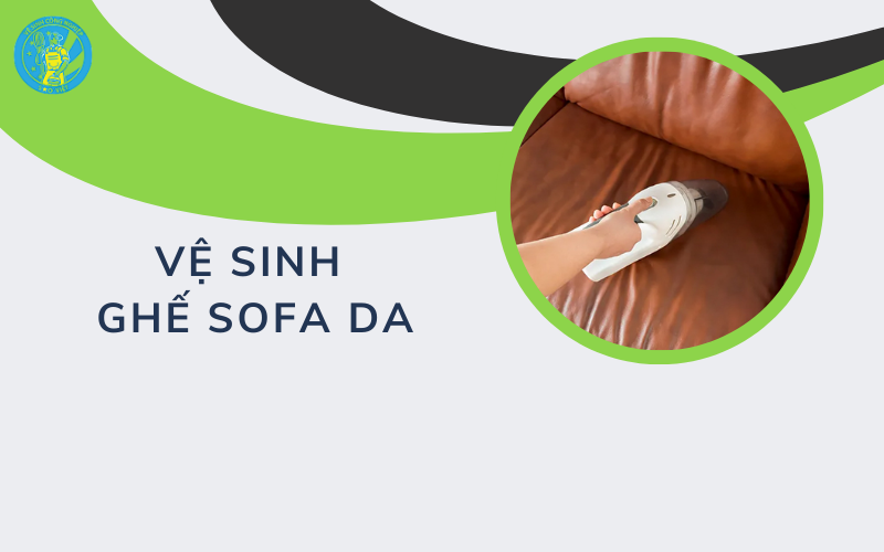 vệ sinh ghế sofa da