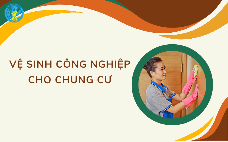 Vệ sinh công nghiệp cho chung cư