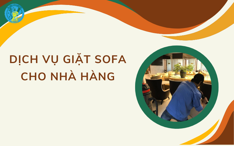 dịch vụ giặt sofa cho nhà hàng
