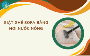 giặt ghế sofa bằng hơi nước nóng