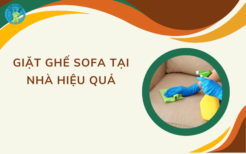 giặt ghế sofa tại nhà hiệu quả